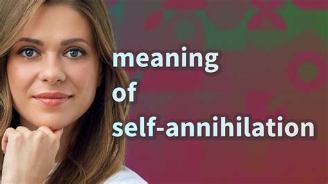 self annihilation meaning.